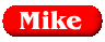 Mike